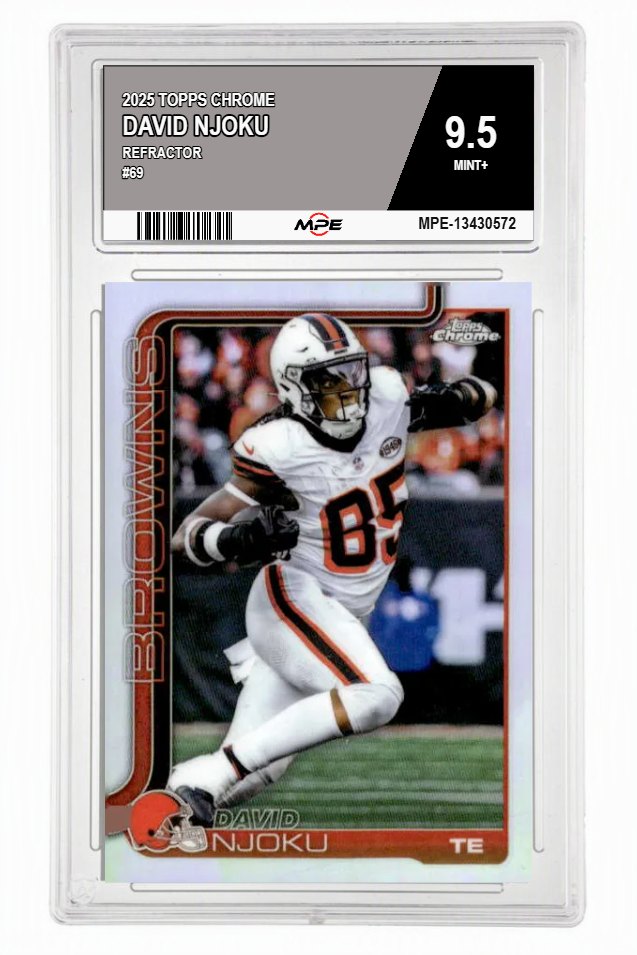 2025 TOPPS CHROME REFRACTOR #69 DAVID NJOKU MPE 9.5 MINT+ — graded card auctioned from the MPE vault
