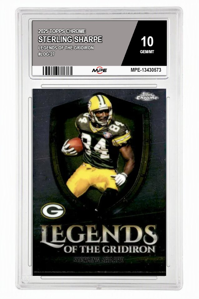 2025 TOPPS CHROME LEGENDS OF THE GRIDIRON #LOG-27 STERLING SHARPE MPE 10 GEM/MT — graded card auctioned from the MPE vault