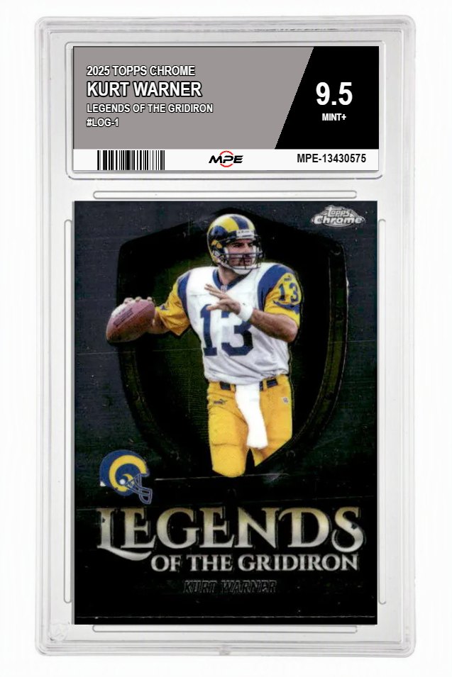 2025 TOPPS CHROME LEGENDS OF THE GRIDIRON #LOG-1 KURT WARNER MPE 9.5 MINT+ — graded card auctioned from the MPE vault