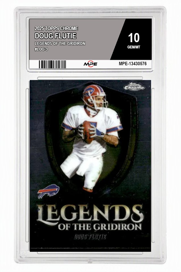 2025 TOPPS CHROME LEGENDS OF THE GRIDIRON #LOG-3 DOUG FLUTIE MPE 10 GEM/MT — graded card auctioned from the MPE vault