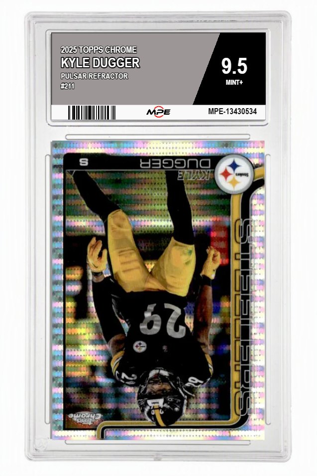 2025 TOPPS CHROME PULSAR REFRACTOR #211 KYLE DUGGER MPE 9.5 MINT+ — graded card auctioned from the MPE vault