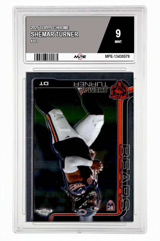 2025 TOPPS CHROME #303 SHEMAR TURNER MPE 9 MINT — graded card auctioned from the MPE vault