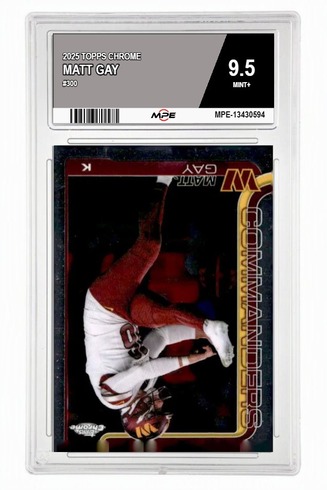2025 TOPPS CHROME #300 MATT GAY MPE 9.5 MINT+ — graded card auctioned from the MPE vault