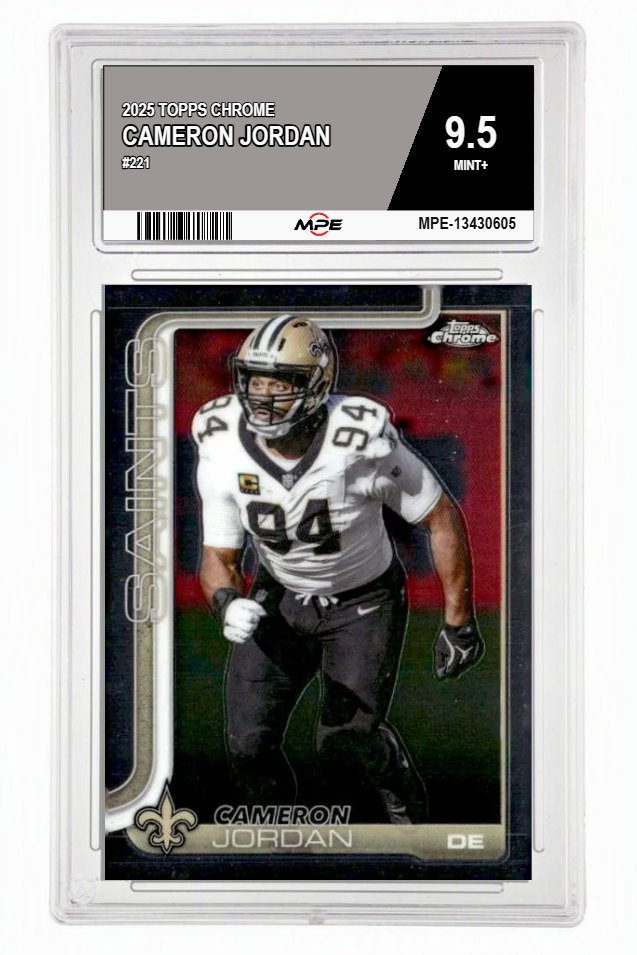 2025 TOPPS CHROME #221 CAMERON JORDAN MPE 9.5 MINT+ — graded card auctioned from the MPE vault