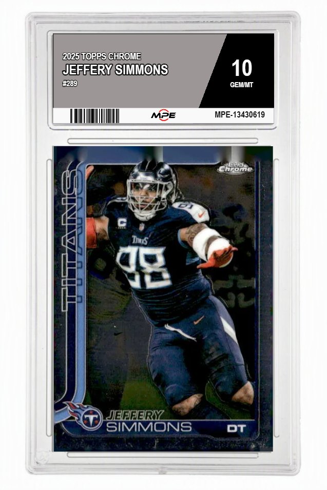 2025 TOPPS CHROME #289 JEFFERY SIMMONS MPE 10 GEM/MT — graded card auctioned from the MPE vault