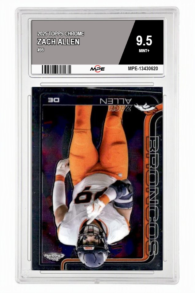 2025 TOPPS CHROME #95 ZACH ALLEN MPE 9.5 MINT+ — graded card auctioned from the MPE vault