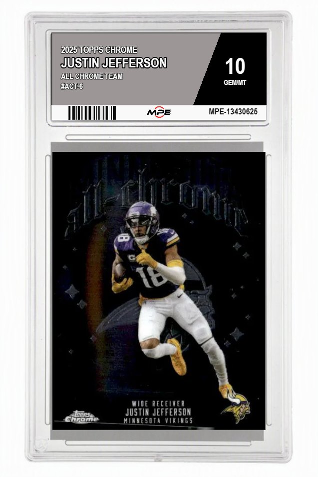 2025 TOPPS CHROME ALL CHROME TEAM #ACT-6 JUSTIN JEFFERSON MPE 10 GEM/MT — graded card auctioned from the MPE vault