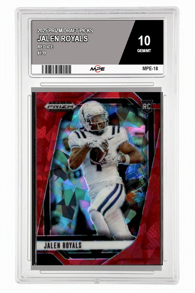 2025 PRIZM DRAFT PICKS RED ICE #139 JALEN ROYALS MPE 10 GEM/MT — graded card auctioned from the MPE vault