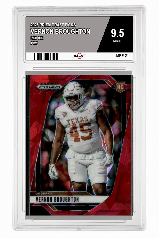 2025 PRIZM DRAFT PICKS RED ICE #125 VERNON BROUGHTON MPE 9.5 MINT+ — graded card auctioned from the MPE vault