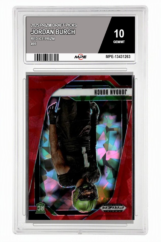 2025 PRIZM DRAFT PICKS RED ICE PRIZM #95 JORDAN BURCH MPE 10 GEM/MT — graded card auctioned from the MPE vault