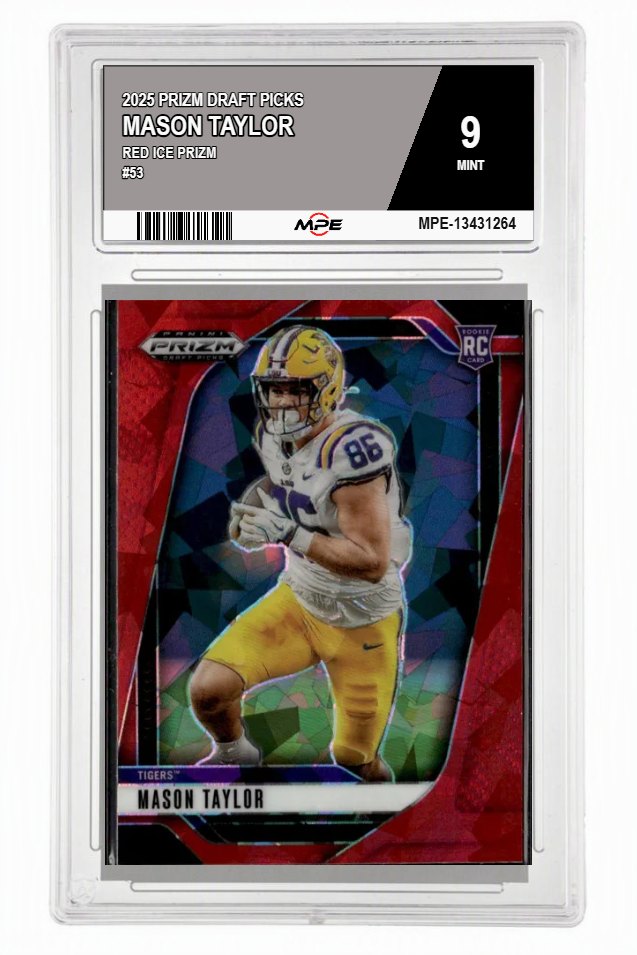 2025 PRIZM DRAFT PICKS RED ICE PRIZM #53 MASON TAYLOR MPE 9 MINT — graded card auctioned from the MPE vault
