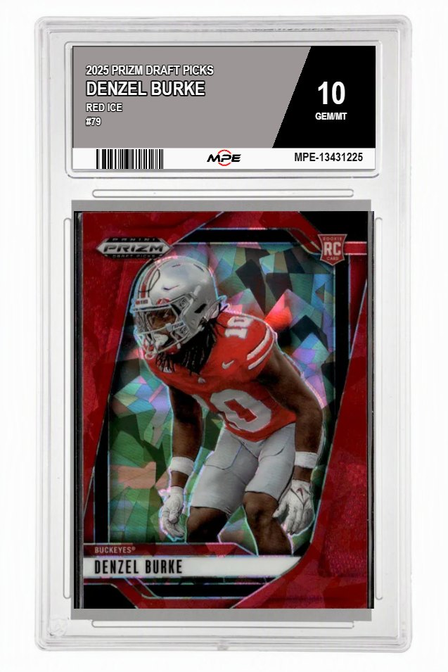 2025 PRIZM DRAFT PICKS Red Ice #79 DENZEL BURKE MPE 10 GEM/MT — graded card auctioned from the MPE vault
