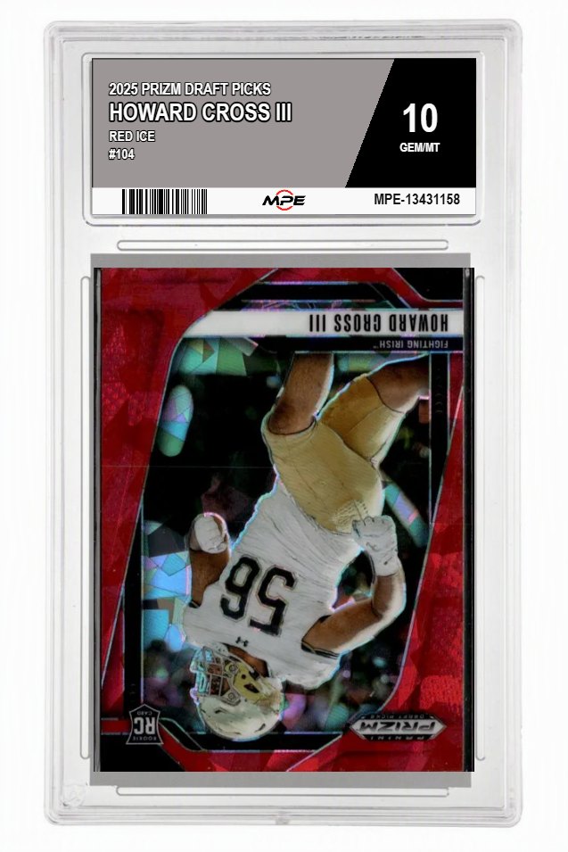 2025 PRIZM DRAFT PICKS Red Ice #104 HOWARD CROSS III MPE 10 GEM/MT — graded card auctioned from the MPE vault