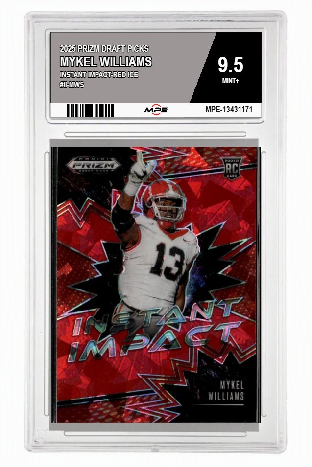 2025 PRIZM DRAFT PICKS INSTANT IMPACT-Red Ice #II-MWS MYKEL WILLIAMS MPE 9.5 MINT+ — graded card auctioned from the MPE vault