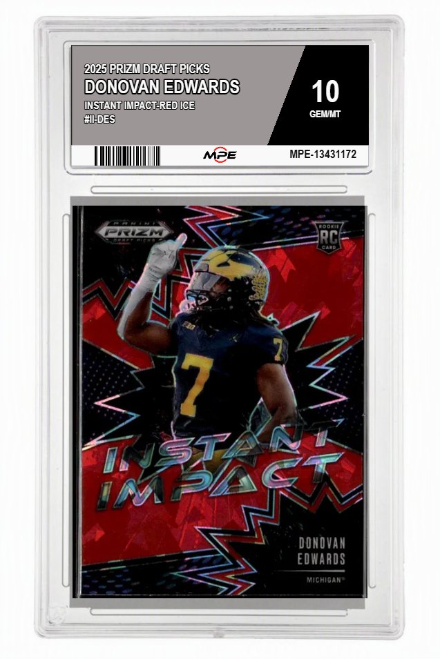 2025 PRIZM DRAFT PICKS INSTANT IMPACT-Red Ice #II-DES DONOVAN EDWARDS MPE 10 GEM/MT — graded card auctioned from the MPE vault