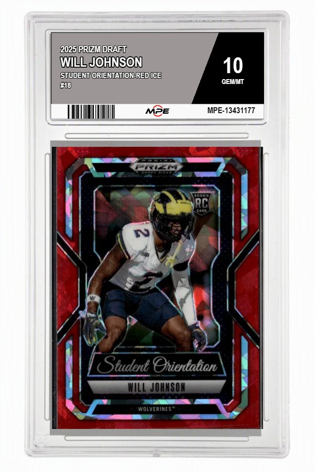 2025 PRIZM DRAFT STUDENT ORIENTATION-Red Ice #18 WILL JOHNSON MPE 10 GEM/MT — graded card auctioned from the MPE vault