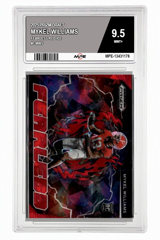 2025 PRIZM DRAFT FEARLESS-Red Ice #F-MWS MYKEL WILLIAMS MPE 9.5 MINT+ — graded card auctioned from the MPE vault
