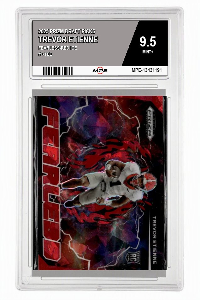 2025 PRIZM DRAFT PICKS FEARLESS-RED ICE #F-TEE TREVOR ETIENNE MPE 9.5 MINT+ — graded card auctioned from the MPE vault