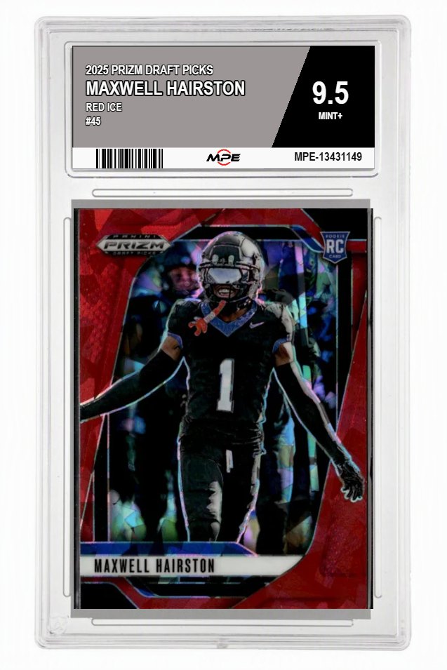 2025 PRIZM DRAFT PICKS Red Ice #45 MAXWELL HAIRSTON MPE 9.5 MINT+ — graded card auctioned from the MPE vault