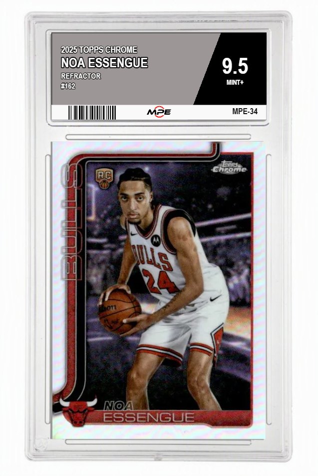 2025 TOPPS CHROME REFRACTOR #162 NOA ESSENGUE MPE 9.5 MINT+ — graded card auctioned from the MPE vault