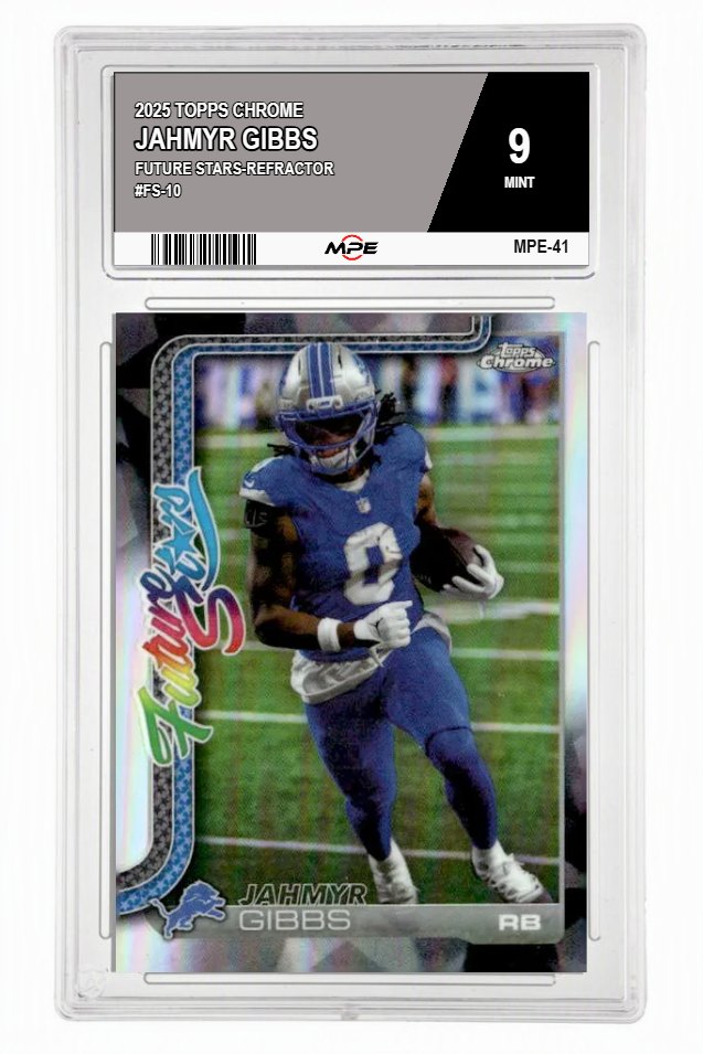2025 TOPPS CHROME FUTURE STARS-REFRACTOR #FS-10 JAHMYR GIBBS MPE 9 MINT — graded card auctioned from the MPE vault