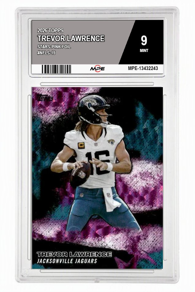 2026 TOPPS STARS-PINK FOIL #NFLS-15 TREVOR LAWRENCE MPE 9 MINT — graded card auctioned from the MPE vault