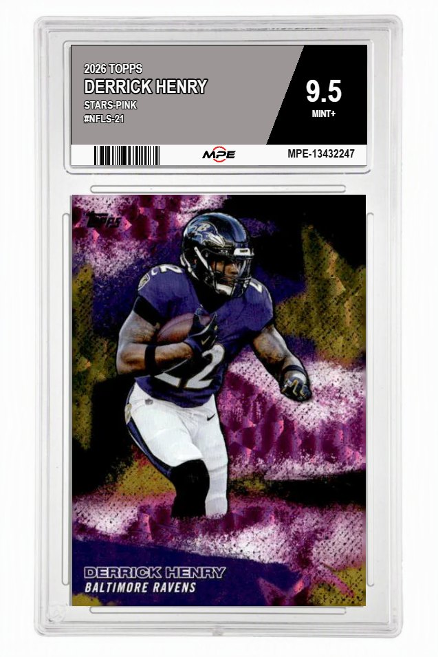2026 TOPPS STARS-PINK #NFLS-21 DERRICK HENRY MPE 9.5 MINT+ — graded card auctioned from the MPE vault