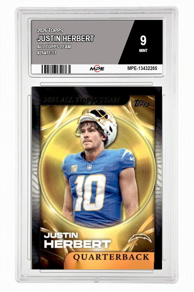 2026 TOPPS ALL TOPPS TEAM #25ATT-13 JUSTIN HERBERT MPE 9 MINT — graded card auctioned from the MPE vault
