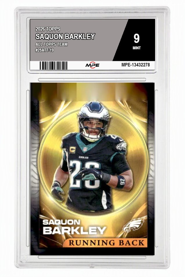 2026 TOPPS ALL TOPPS TEAM #25ATT-19 SAQUON BARKLEY MPE 9 MINT — graded card auctioned from the MPE vault