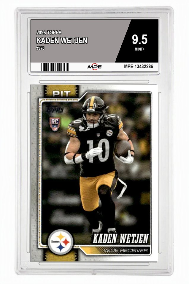 2026 TOPPS #370 KADEN WETJEN MPE 9.5 MINT+ — graded card auctioned from the MPE vault