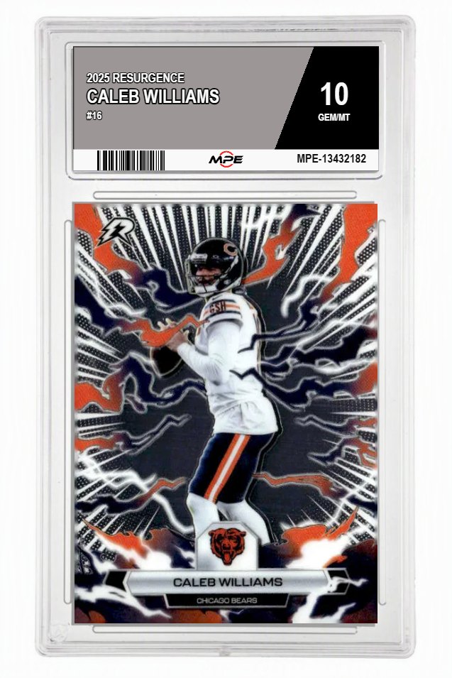 2025 RESURGENCE #16 CALEB WILLIAMS MPE 10 GEM/MT — graded card auctioned from the MPE vault