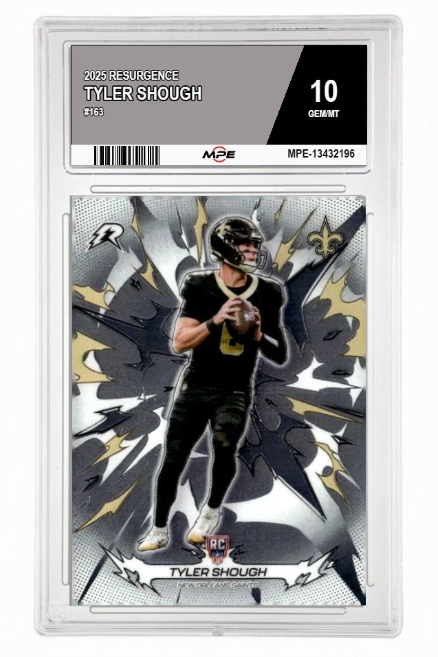 2025 RESURGENCE #163 TYLER SHOUGH MPE 10 GEM/MT — graded card auctioned from the MPE vault