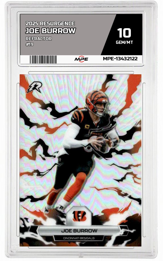 2025 RESURGENCE REFRACTOR #19 JOE BURROW MPE 10 GEM/MT — graded card auctioned from the MPE vault
