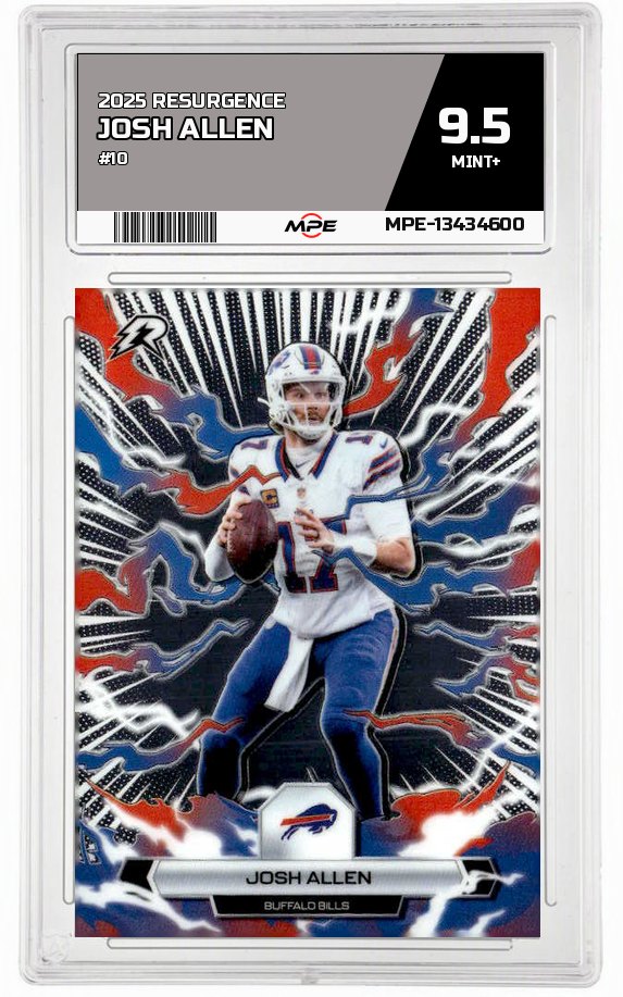 2025 RESURGENCE #10 JOSH ALLEN MPE 9.5 MINT+ — graded card auctioned from the MPE vault