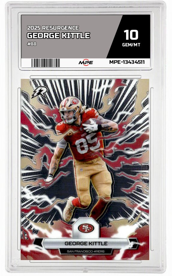 2025 RESURGENCE #88 GEORGE KITTLE MPE 10 GEM/MT — graded card up for auction