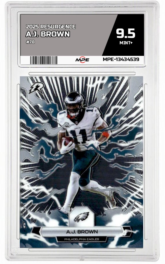 2025 RESURGENCE #78 A.J. BROWN MPE 9.5 MINT+ — graded card auctioned from the MPE vault