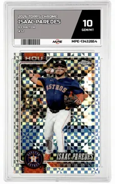 2026 TOPPS CHROME X FRACTOR #32 ISAAC PAREDES MPE 10 GEM/MT — graded card up for auction