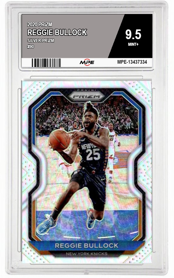 2020 PRIZM SILVER PRIZM #90 REGGIE BULLOCK MPE 9.5 MINT+ — graded card auctioned from the MPE vault