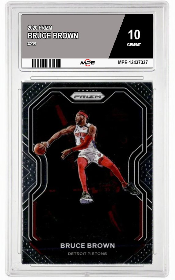 2020 PRIZM #239 BRUCE BROWN MPE 10 GEM/MT — graded card auctioned from the MPE vault