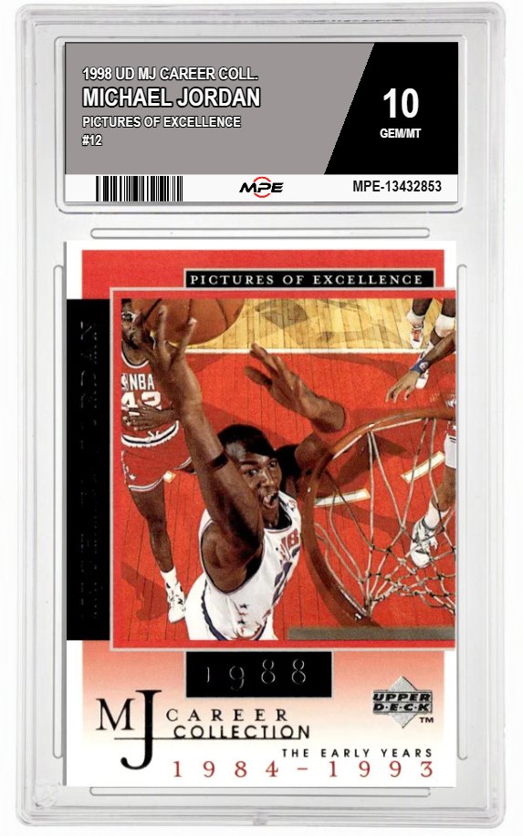 1998 UD MJ CAREER COLL. PICTURES OF EXCELLENCE #12 MICHAEL JORDAN MPE 10 GEM/MT — graded card auctioned from the MPE vault