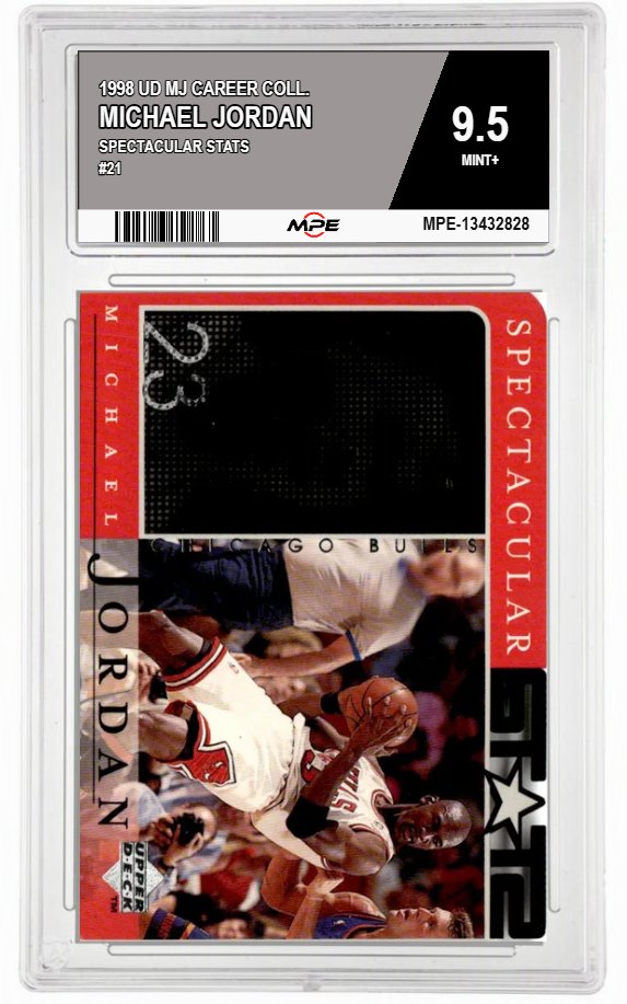 1998 UD MJ CAREER COLL. SPECTACULAR STATS #21 MICHAEL JORDAN MPE 9.5 MINT+ — graded card auctioned from the MPE vault