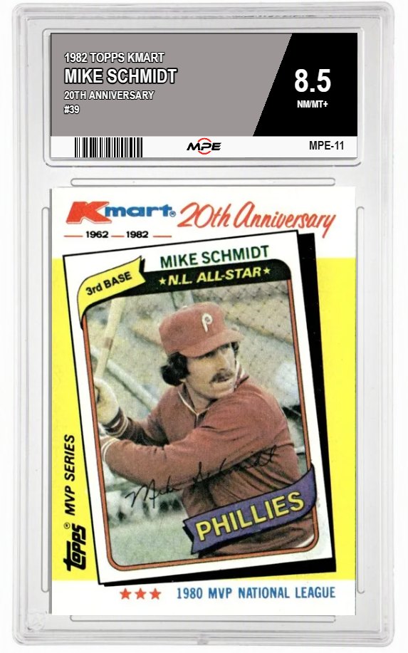 1982 TOPPS KMART 20TH ANNIVERSARY #39 MIKE SCHMIDT MPE 8.5 NM/MT+ — graded card auctioned from the MPE vault