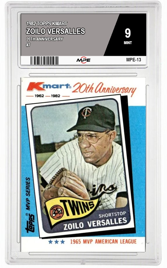 1982 TOPPS KMART 20TH ANNIVERSARY #7 ZOILO VERSALLES MPE 9 MINT — graded card auctioned from the MPE vault