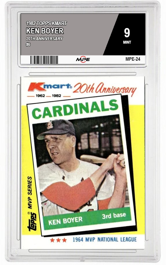 1982 TOPPS KMART 20TH ANNIVERSARY #6 KEN BOYER MPE 9 MINT — graded card auctioned from the MPE vault