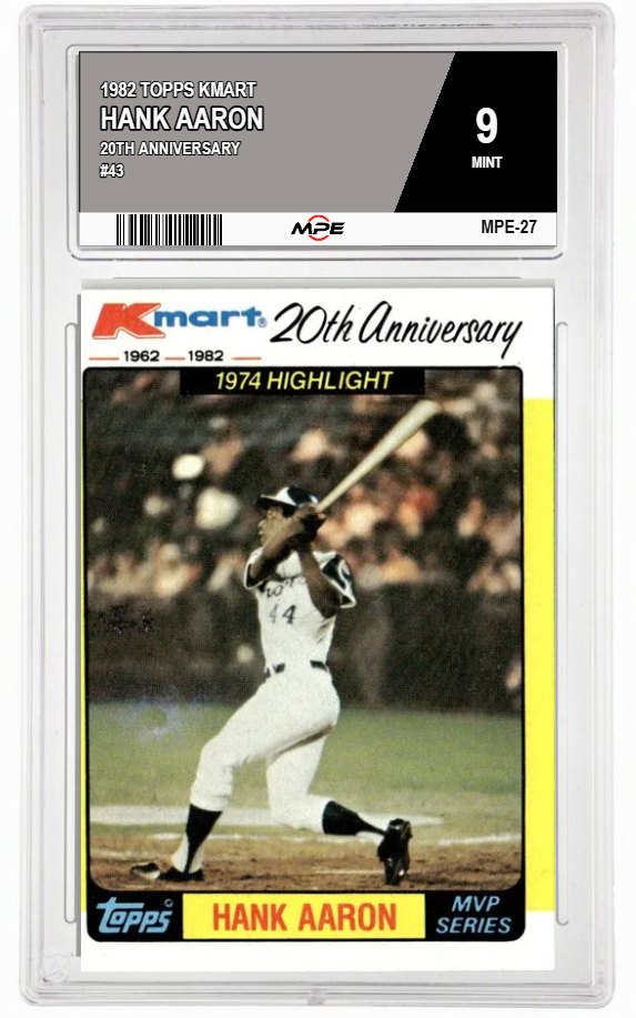 1982 TOPPS KMART 20TH ANNIVERSARY #43 HANK AARON MPE 9 MINT — graded card auctioned from the MPE vault