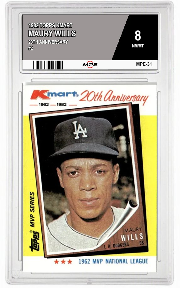 1982 TOPPS KMART 20TH ANNIVERSARY #2 MAURY WILLS MPE 8 NM/MT — graded card auctioned from the MPE vault