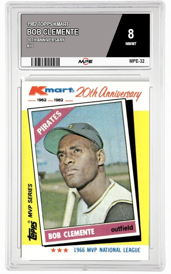 1982 TOPPS KMART 20TH ANNIVERSARY #10 BOB CLEMENTE MPE 8 NM/MT — graded card auctioned from the MPE vault