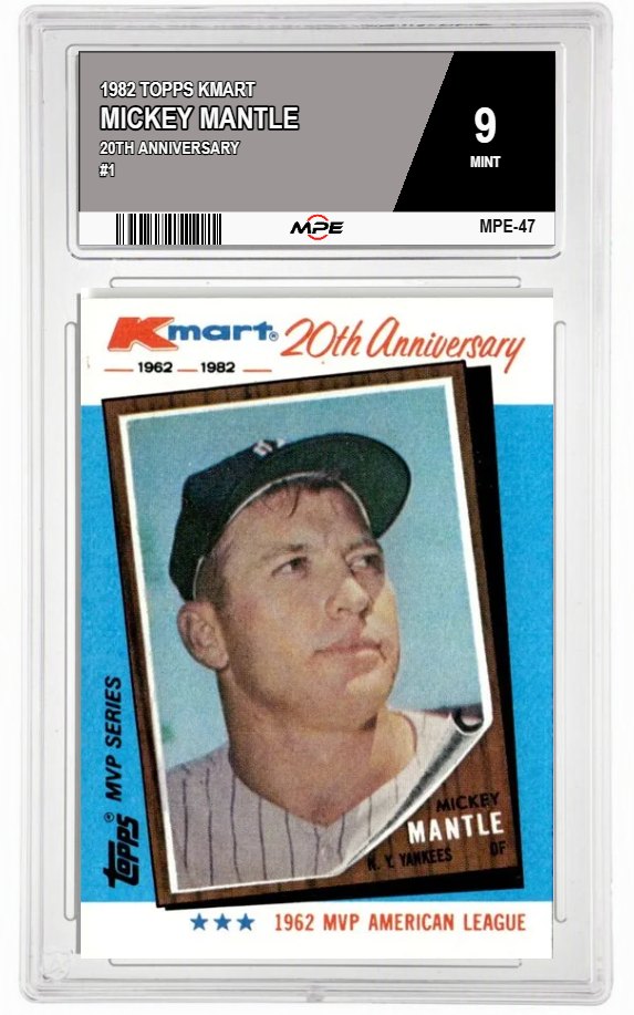 1982 TOPPS KMART 20TH ANNIVERSARY #1 MICKEY MANTLE MPE 9 MINT — graded card auctioned from the MPE vault