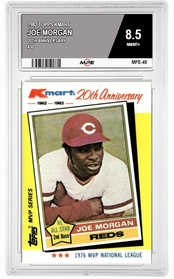 1982 TOPPS KMART 20TH ANNIVERSARY #30 JOE MORGAN MPE 8.5 NM/MT+ — graded card auctioned from the MPE vault