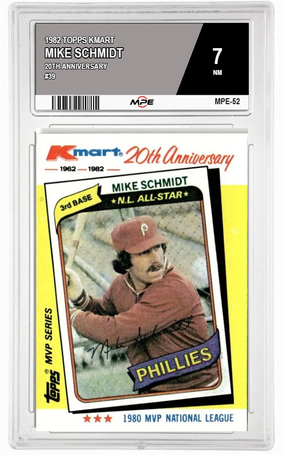 1982 TOPPS KMART 20TH ANNIVERSARY #39 MIKE SCHMIDT MPE 7 NM — graded card auctioned from the MPE vault